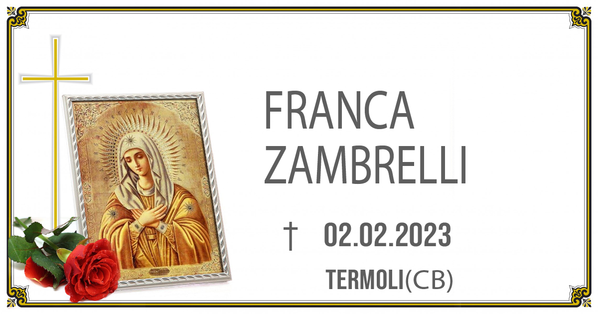 FRANCA ZAMBRELLI 02/02/2023