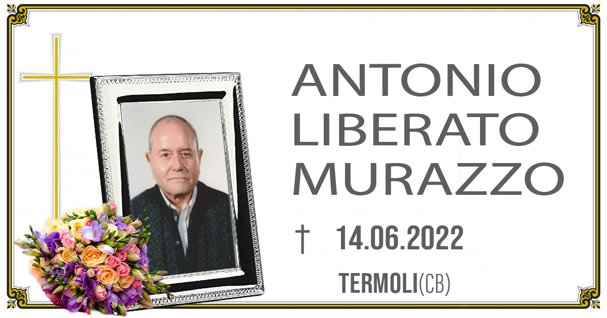 ANTONIO LIBERATO MURAZZO 14/06/2022 